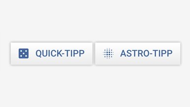 Quick-Tipp oder Astro-Tipp wählen