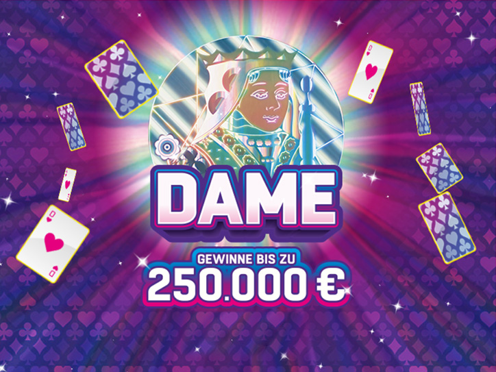 DAME - Gewinne bis zu 250.000 €