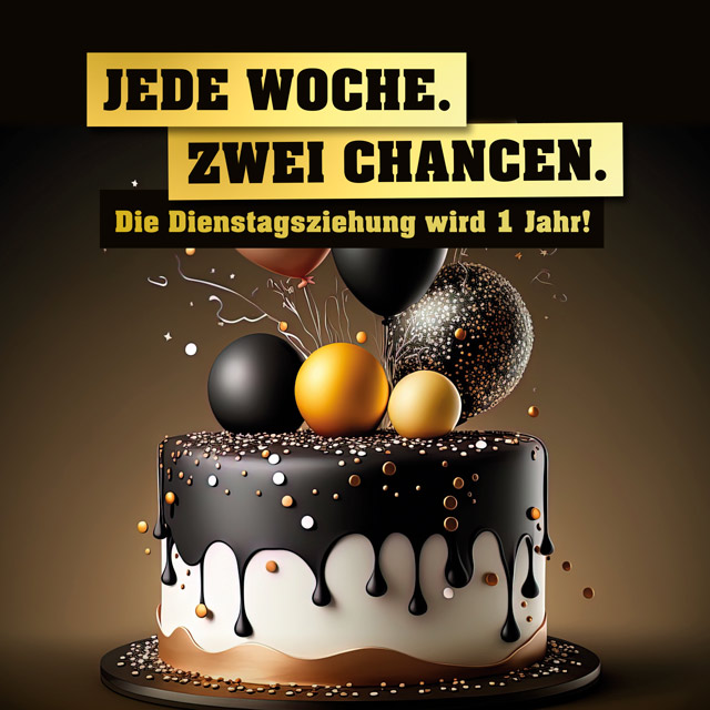 Die Dienstagsziehung feiert ihren 1. Geburtstag!